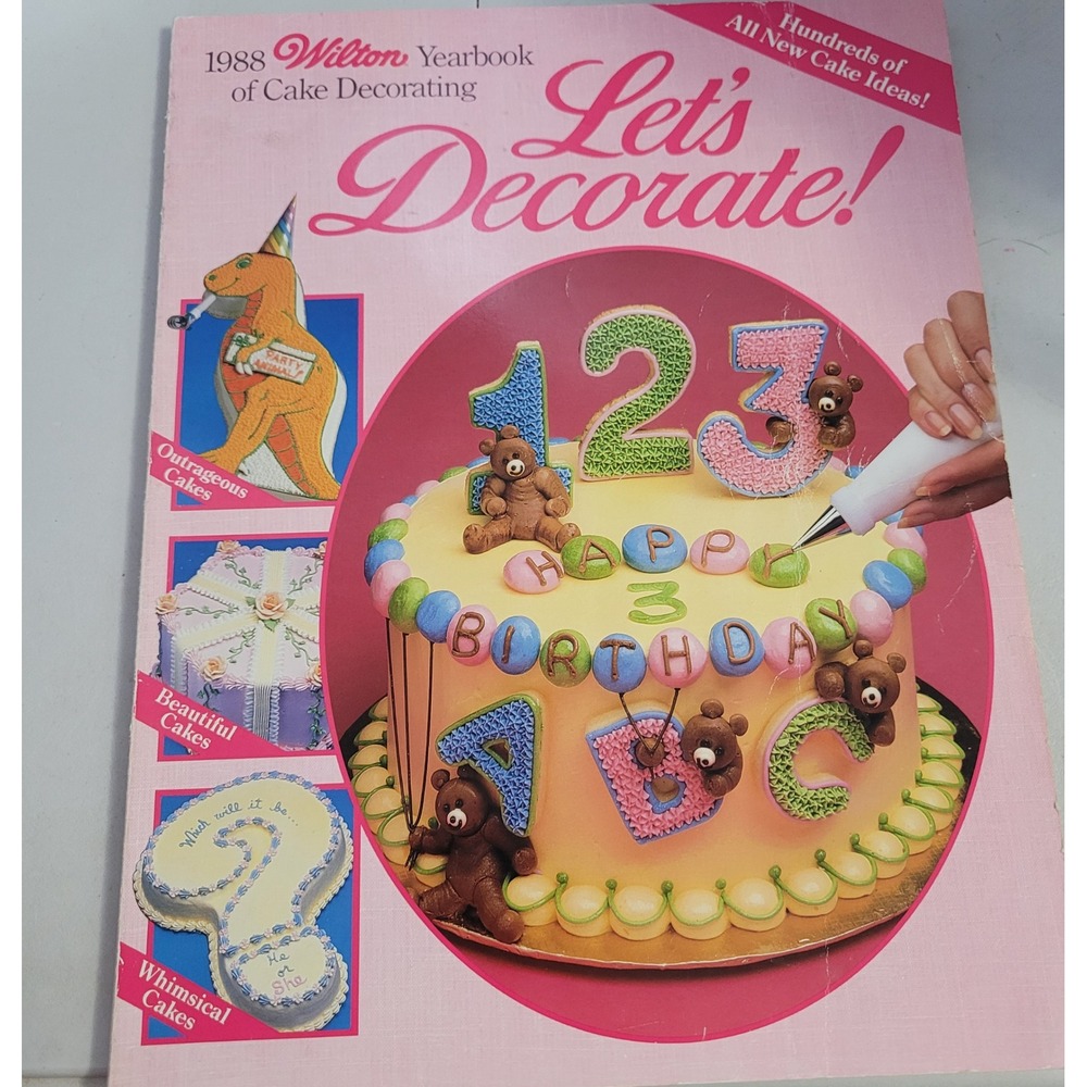 1988 Wilton Yearbook of Cake Decorating Vintage Baking Guide Let's Decorate Book